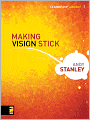 Making Vision Stick