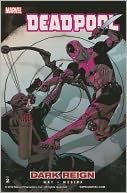 Deadpool, Volume 2: Dark Reign