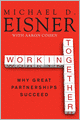 Working Together: Why Great Partnerships Succeed