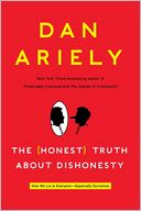 The Honest Truth about Dishonesty by Dan Ariely: Book Cover