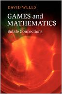 Games and Mathematics: Subtle Connections