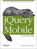 jQuery Mobile: Up and Running: Up and Running