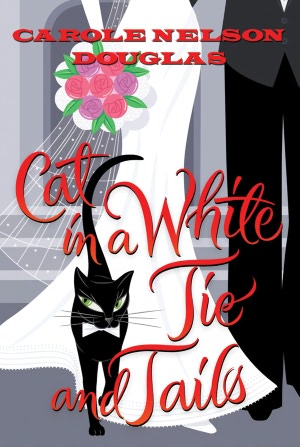 Cat in a White Tie and Tails: A Midnight Louie Mystery