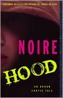 Hood: An Urban Erotic Tale