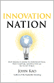 Innovation Nation: How America Is Losing Its Innovation Edge, Why It Matters, and How We Can Get It Back