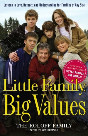 Little Family, Big Values: Lessons in Love, Respect, and Understanding for Families of Any Size