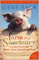 Farm Sanctuary: Changing Hearts and Minds about Animals and Food