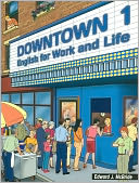 download Downtown 1 : English for Work and Life, Vol. 1 book