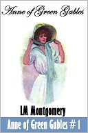 Anne of Green Gables #1: Anne of Green Gables