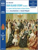 Our Island Story, Volume 3: From James I and Guy Fawkes to Queen Victoria