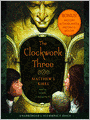 The Clockwork Three