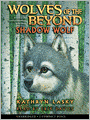 Shadow Wolf: Wolves of the Beyond Series, Book 2