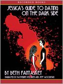 Jessica's Guide to Dating on the Dark Side by Beth Fantaskey: Audio Book Cover