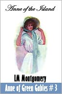 Anne of Green Gables #3: Anne of the Island