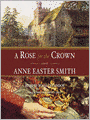 A Rose for the Crown