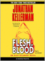 Flesh and Blood (Alex Delaware Series #15)