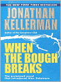 When the Bough Breaks (Alex Delaware Series #1)