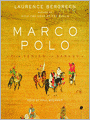 Marco Polo: From Venice to Xanadu