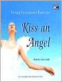 Kiss an Angel