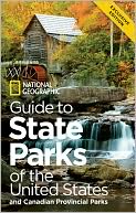 Guide to State Parks of the United States: and Canadian Provincial Parks