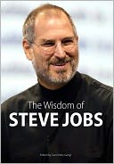 The Wisdom of Steve Jobs