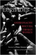 Andromache, Hecuba, Trojan Women