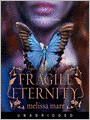 Fragile Eternity (Wicked Lovely Series #3)