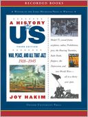 War, Peace, & All That Jazz: A History of US Series, Book 9