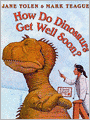 How Do Dinosaurs Get Well Soon?