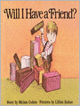 Will I Have a Friend?
