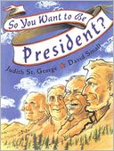 So You Want to Be President?