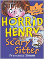 Horrid Henry and the Scary Sitter