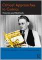 Critical Approaches to Comics: Theories and Methods