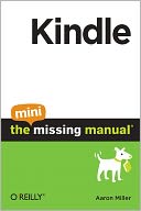 Kindle: The Mini Missing Manual