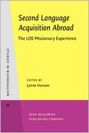 Second Language Acquisition Abroad: The LDS Missionary Experience