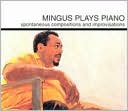 Mingus Plays Piano