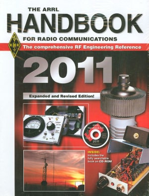 The ARRL Handbook for Radio Communications: The Comprehensive RF Engineering Reference [With CDROM]