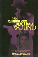 The Million-Dollar Wound (Nate Heller Series #3)