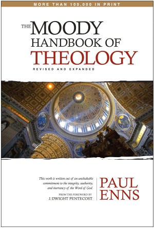 The Moody Handbook of Theology