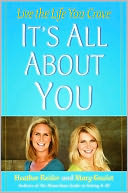 It's All About You: Live the Life You Crave