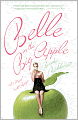 Belle in the Big Apple: A Novel with Recipes