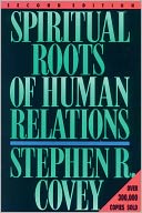 Spiritual Roots of Human Relations