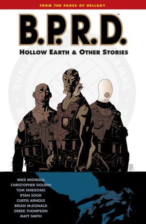 B.P.R.D., Volume 1: Hollow Earth and Other Stories