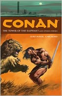 Conan, Volume 3: The Tower of the Elephant and Other Stories