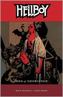 Hellboy, Volume 1: Seed of Destruction