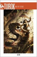 Turok, Son of Stone, Volume 1: Aztlan