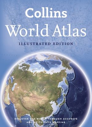 Pdf it books download Collins World Atlas: Illustrated Edition by Collins UK 9780007452651 (English Edition)