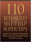 110 Bite-Sized Self-Help Super Tips