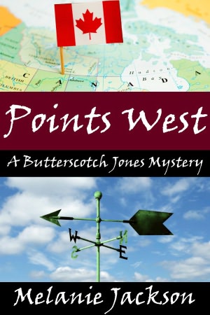 Points West (A Butterscotch Jones Mystery Book 5)