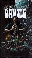 The Lost Tracks of Danzig